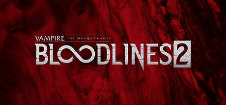 Vampire: The Masquerade® - Bloodlines™ 2 - Deluxe Edition